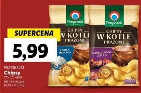 Promocja Przysnacki Chipsy G W Lidl