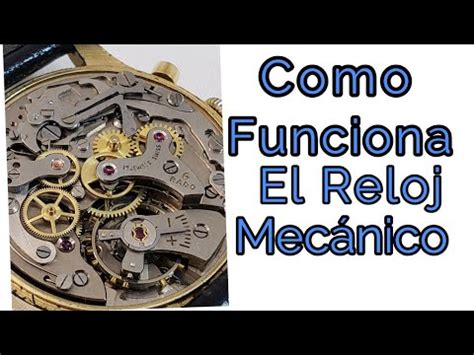 Como Funciona Un Reloj Mecánico YouTube