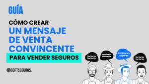 C Mo Crear Un Mensaje De Venta Convincente Para Vender Seguros