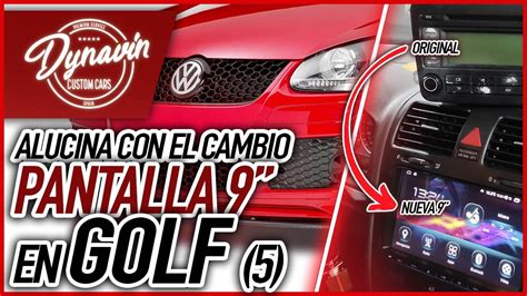 Alucina Con La Pantalla 9 Que Instalamos En Este Volkswagen Golf 5