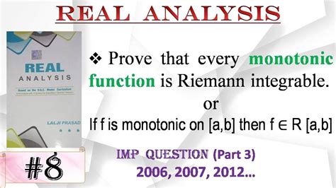 If F Is Monotonic On A B Then F R A B Prove That Every Monotonic