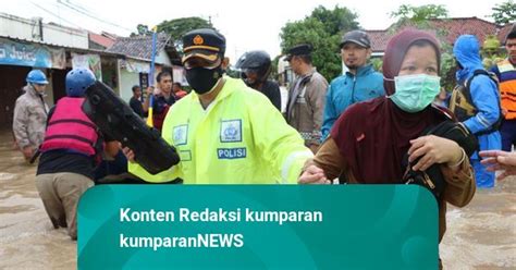 Wali Kota Serang Penyebab Banjir Karena Bendungan Jebol Dan