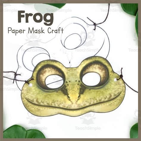 Frog Paper Mask by Teach Simple