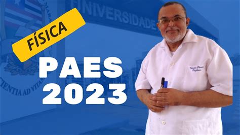 Paes 2023 FÍsica QuestÃo 42 Youtube