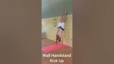 Wall Handstand Kick Up Youtube