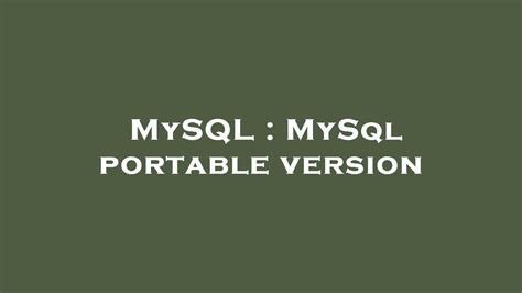 MySQL MySql Portable Version YouTube