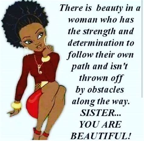 You Are A Beautiful Black Woman Quotes - ShortQuotes.cc