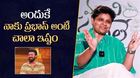 Director Nandini Reddy About Pan India Star Prabhas Mana Stars Plus