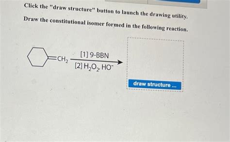 Solved Click The Draw Structure Button To Launch The Chegg