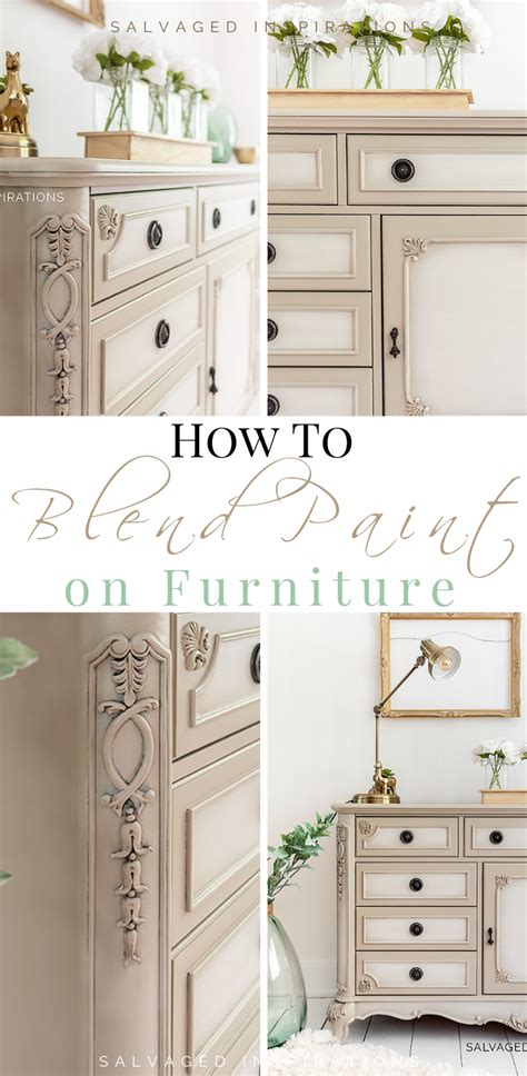 How To Blend Paint On Furniture Salvaged Inspirations Furniture