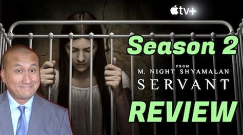 TV Review: Apple TV+ SERVANT Season 2 (No Spoilers) | Rama's Screen