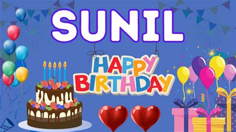 Happy Birthday Sunil Birthday Of Sunil Best Birthday Wishes Youtube