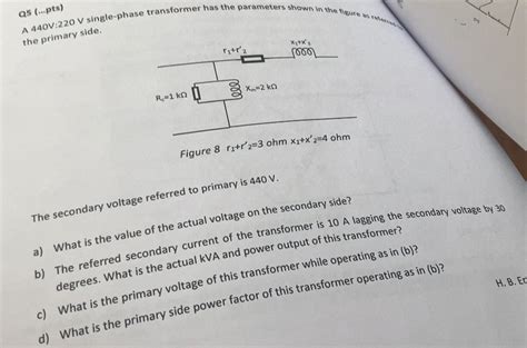 Solved As Pts A V V Single Phase Transformer Has Chegg