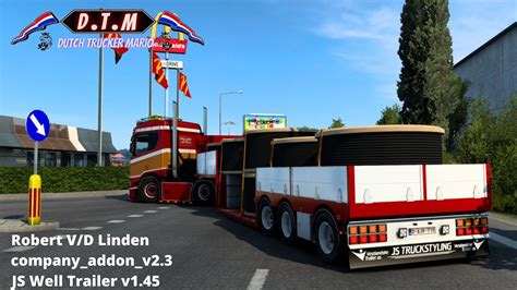 Ets 2 Robert VD Linden Scania R650 JS Well Trailer V1 45 Company