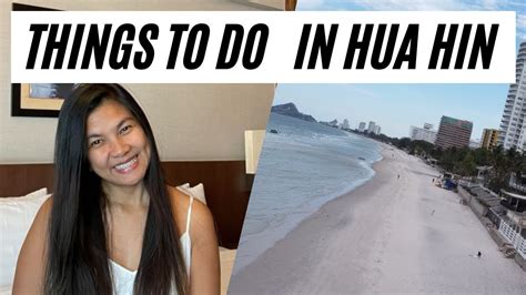 Hua Hin Thailand Top Things To Do Youtube