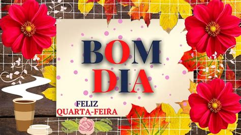 ABENÇOADO DIA FELIZ QUARTA FEIRA EXCELENTE FERIADO MENSAGEM DE