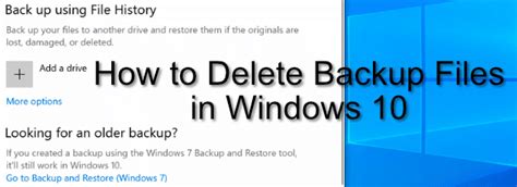 How To Delete Backup Files In Windows 10