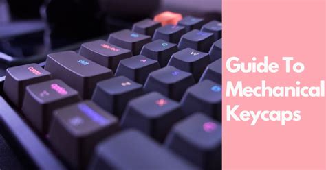 Guide To Mechanical Keyboard Keycaps | Keyboards Lab