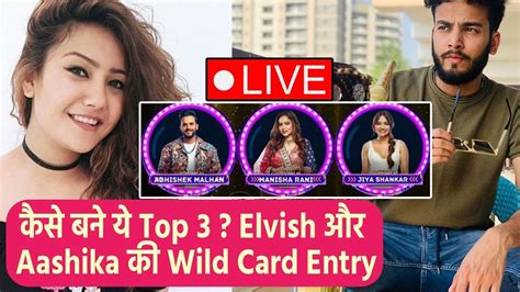 Bigg Boss Ott Abhishek Manisha Jiya Are Top Contestants Elvish