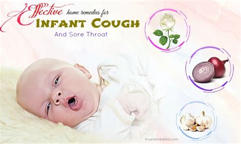 15 Effective Home Remedies For Infant Cough And Sore Throat