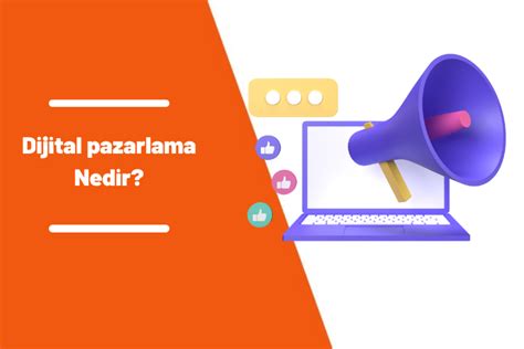 Dijital Pazarlama Nedir 2023