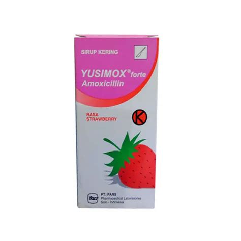 YUSIMOX FORTE DRY SIRUP 250 MG 5 ML 60 ML Kegunaan Efek Samping