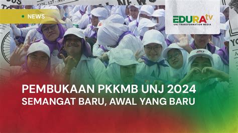 PEMBUKAAN PKKMB UNJ 2024 PKKMB PERTAMA SETELAH MENYANDANG STATUS PTNBH