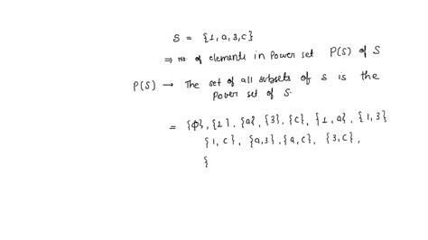 SOLVED: The number of elements in the power set P(S) of the set = 1,0,3,c is Answer: