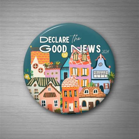 Declare The Good News 2024 Special Convention Souvenir T Pin Back