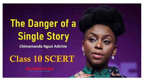 The Danger Of A Single Story Chimamanda Ngozi Adichie Full Speech