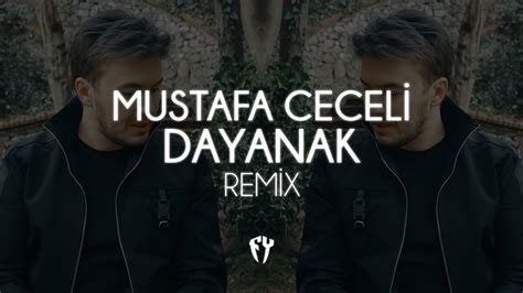 Mustafa Ceceli Dayanak Fatih Yılmaz Remix YouTube