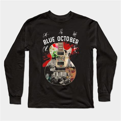 Blue October Blue October Long Sleeve T Shirt Teepublic