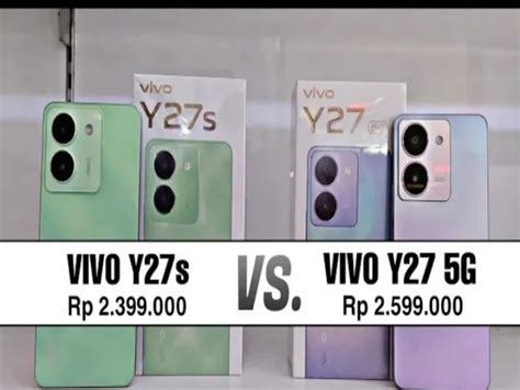 Vivo Y27s Vs Vivo Y27 5g Perbandingan Lengkap Ram Storage Dan Chipset