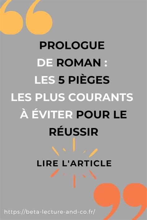 Prologue De Roman Les Pi Ges Les Plus Courants Viter Pour Le