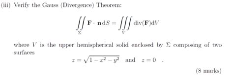 Solved Iii Verify The Gauss Divergence Theorem Chegg