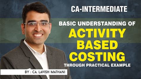 Basic Understanding Of Activity Based Costing Through Practical Example