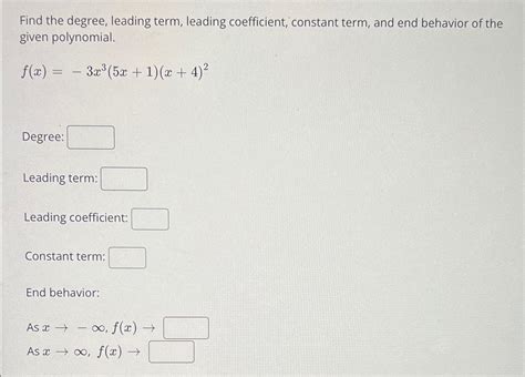 Solved Find The Degree Leading Term Leading Coefficient