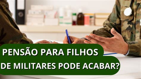 Pensão Para Filhos De Militares Pode Acabar Entenda