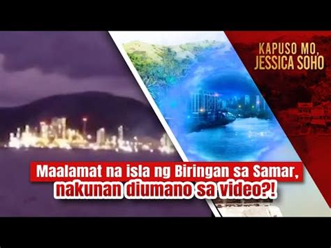 Maalamat Na Isla Ng Biringan Sa Samar Nakunan Diumano Sa Video