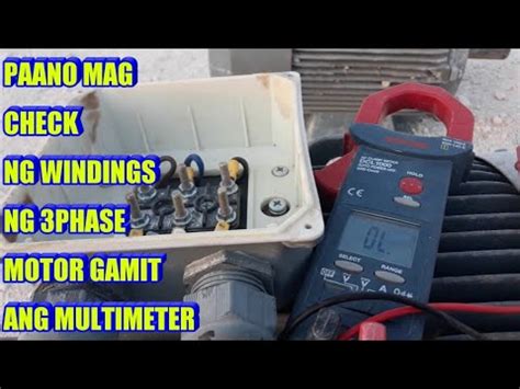 Paano Mag Check Ng Windings Ng Phase Motor Gamit Ang Multimeter Youtube