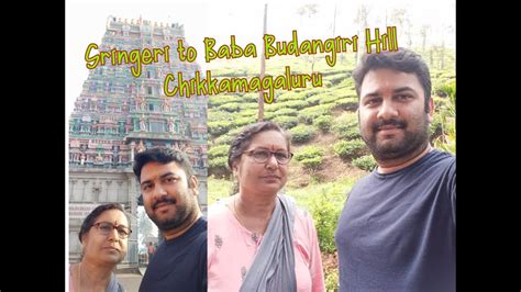 Sringeri To Baba Budan Giri Hill Chikkamagaluru Authentic Coffee