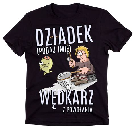 Koszulka dla dziadka wędkarza id 131073 TIMEFORF