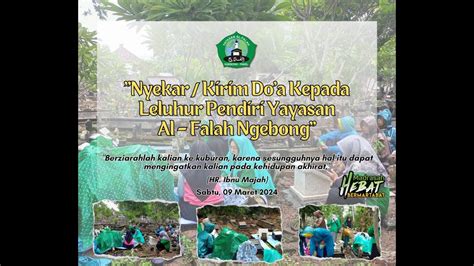 ZIARAH KUBUR Kirim Do A Kepada Leluhur Pendiri Yayasan Al Falah