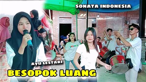 Makin Asiykk Lagu Sasak Besopok Luang Dibawakan Ayu Lestari Versi