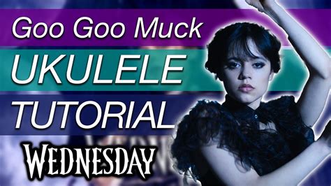 Goo Goo Muck” The Cramps From Wednesday Easy Ukulele Tutorial