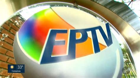 Jornal Da Eptv Edi O Campinas Piracicaba Eptv Anos Assista