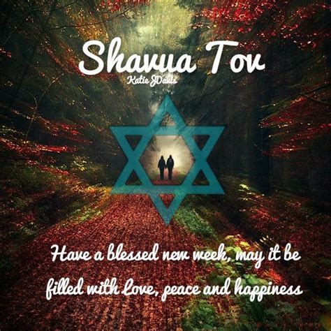 Shavua Tov Shabbat Shalom Images Shavua Tov Jewish Quotes