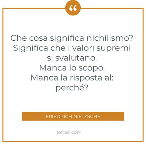 Che Cosa Significa Nichilismo Significa Che I Valori Supremi