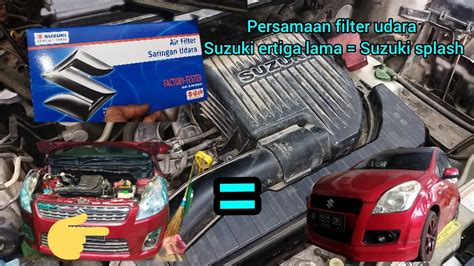 TARIKAN MESIN BERAT GANTI FILTER UDARA SUZUKI SPLASH PERSAMAAN