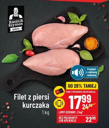 Filet Z Kurczaka 28 TANIEJ Promocja POLOmarket Ding Pl